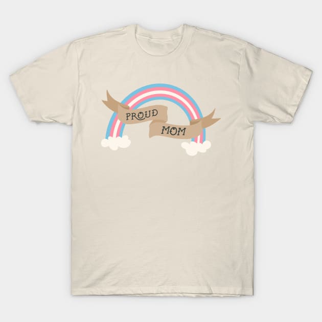 Proud Trans Mom T-Shirt by Ollie Day Art